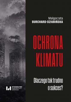 okładka książki Ochrona klimatu Dlaczego tak trudno o sukces?